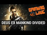 Deus Ex Mankind Divided : Dernier aperçu à un mois de la sortie
