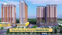 Dragon Hill 2 - khu đô thị Dragon City Quận 7