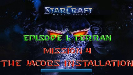 Starcraft Mass Recall - Hard Difficulty - Episode I: Terran - Mission 4: The Jacobs Installation A