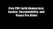 Free PDF Earth Democracy: Justice, Sustainability, and Peace Pre Order