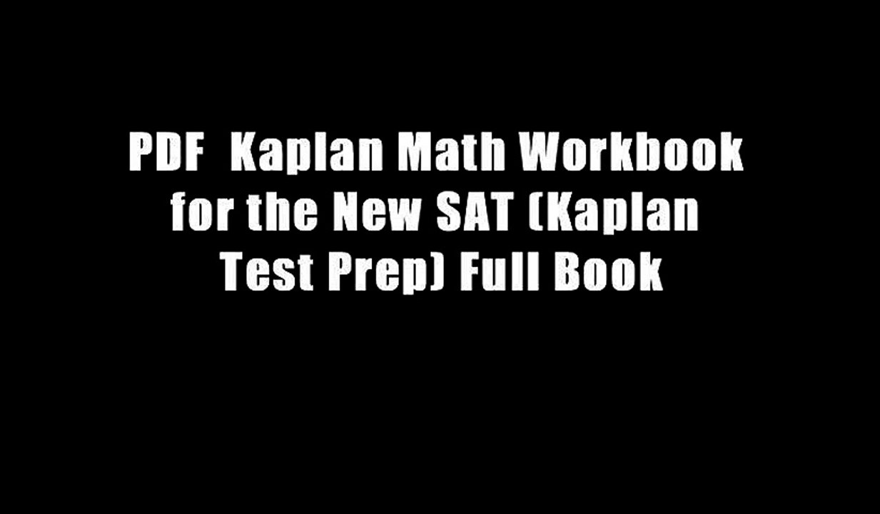 PDF  Kaplan Math Workbook for the New SAT (Kaplan Test Prep) Full Book