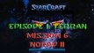 Starcraft Mass Recall - Hard Difficulty - Episode I: Terran - Mission 6: Norad II