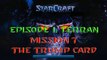 Starcraft Mass Recall - Hard Difficulty - Episode I: Terran - Mission 7: The Trump Card