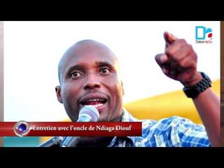 Entretien avec l'oncle de Ndiaga Diouf