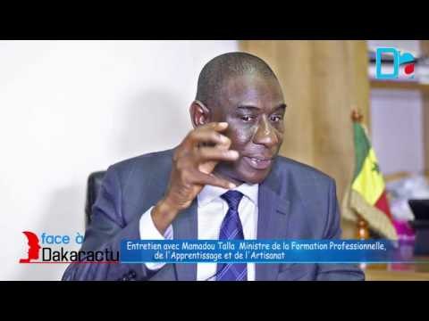 Entretien avec Mamadou Talla - Ministre de la Formation Professionnelle, de l'Apprentissage ...