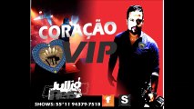 CORAÇÃO VIP ''JULIO REIS'' JULLIO REIS