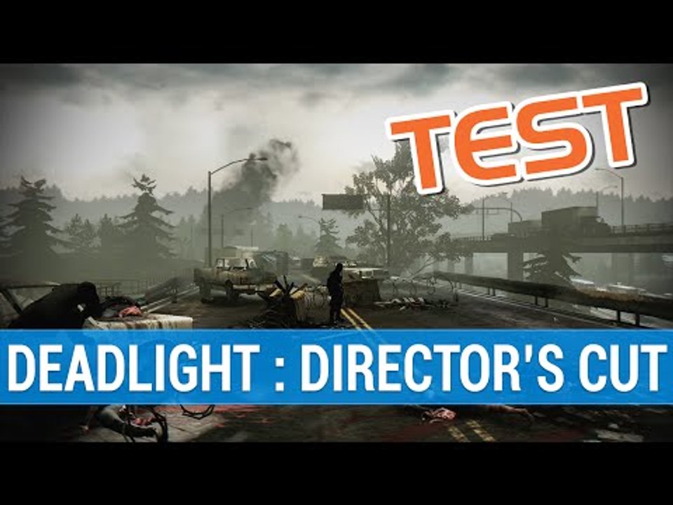 TEST Deadlight : Director's Cut - Un retour man...