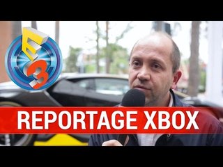 Xbox : Notre ambition, c'était d'être deuxième sur le marché en France - E3 2016
