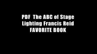 PDF  The ABC of Stage Lighting Francis Reid FAVORITE BOOK