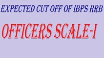 IBPS RRB cutoff for Officers Scale-1 and Office Assistant (PRE & Main),(Category  and Section wise
