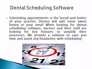 Dental appointment software