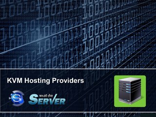 KVM Hosting Providers