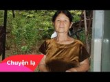 Chuyện lạ Việt Nam – Người phụ nữ nghiện uống dầu hỏa ở Bình Phước