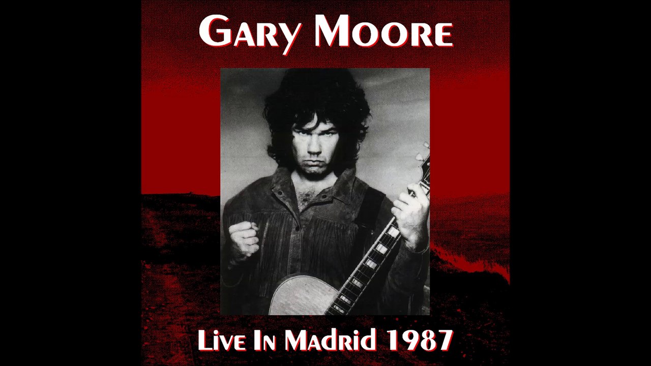Gary Moore [04] Shapes Of Things Madrid, Spain May 10 1987