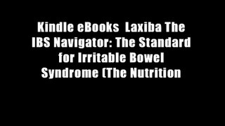 Kindle eBooks  Laxiba The IBS Navigator: The Standard for Irritable Bowel Syndrome (The Nutrition
