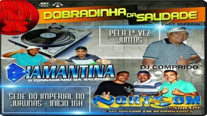 CD SAUDADE NORT SOM SAUDADE AO VIVO NO IMPERIAL DJ COMPRIDO