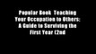 Popular Book  Teaching Your Occupation to Others: A Guide to Surviving the First Year (2nd