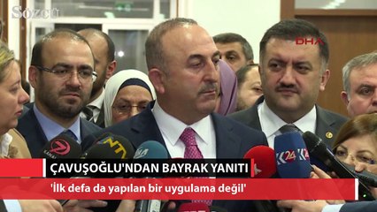 Çavuşoğlu’ndan Bahçeli’ye ‘bayrak’ yanıtı!