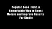 Popular Book  Fish!: A Remarkable Way to Boost Morale and Improve Results  For Kindle