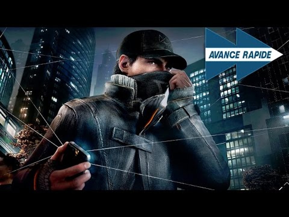 Avance rapide - Watch Dogs 2 : Nos attentes et rêves les plus fous