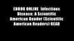 EBOOK ONLINE  Infectious Disease: A Scientific American Reader (Scientific American Readers) READ