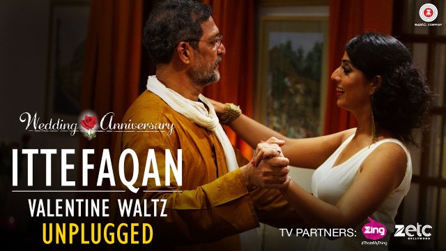 Ittefaqan-Valentine Waltz Unplugged Song Wedding Anniversary 2017 Nana Patekar & Mahi Gill