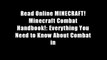 Read Online MINECRAFT! Minecraft Combat Handbook!: Everything You Need to Know About Combat in