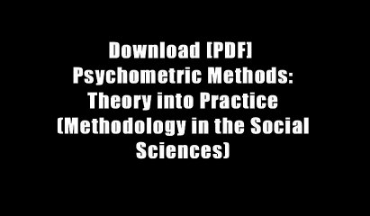 Download [PDF]  Psychometric Methods: Theory into Practice (Methodology in the Social Sciences)