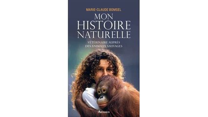 [Download PDF] Mon histoire naturelle : Vétérinaire auprès des animaux sauvages