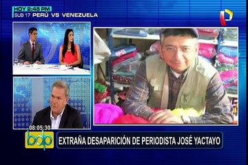 Periodistas se unen en búsqueda de José Yactayo
