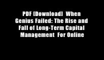 PDF [Download]  When Genius Failed: The Rise and Fall of Long-Term Capital Management  For Online