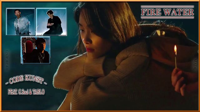 Code Kunst ft. G.Soul & Tablo – Fire Water MV HD k-pop [german Sub]