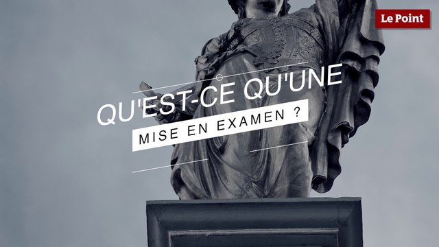 1 min pour comprendre ce qu'est une mise en examen