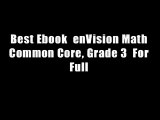 Best Ebook  enVision Math Common Core, Grade 3  For Full