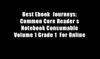 Best Ebook  Journeys: Common Core Reader s Notebook Consumable Volume 1 Grade 1  For Online
