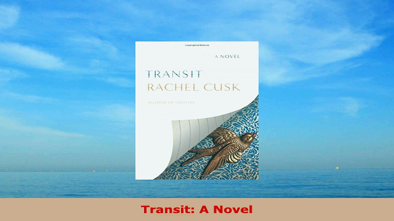 READ ONLINE  Transit A Novel