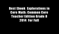Best Ebook  Explorations in Core Math: Common Core Teacher Edition Grade 8 2014  For Full
