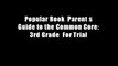 Popular Book  Parent s Guide to the Common Core: 3rd Grade  For Trial