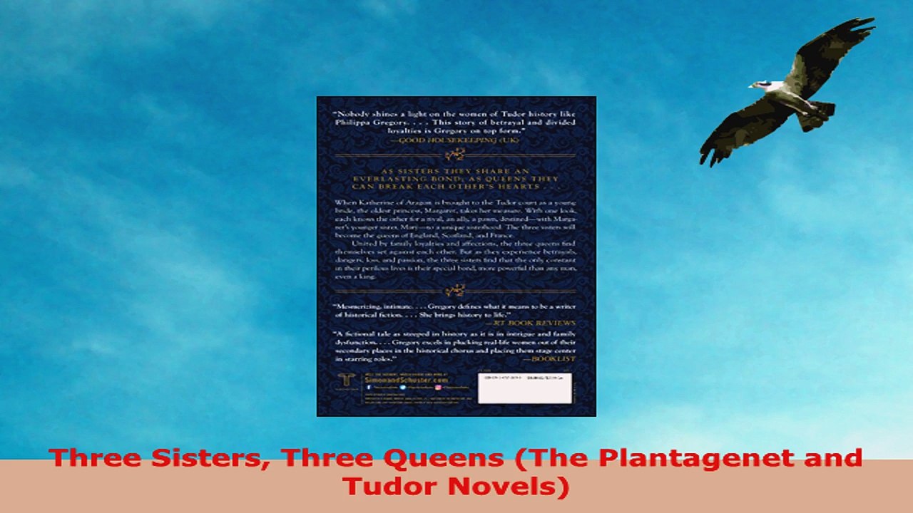 READ ONLINE  Three Sisters Three Queens The Plantagenet and Tudor Novels