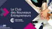 Club des Nouveaux Entrepreneurs - CCI Paris
