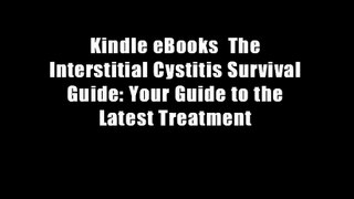 Kindle eBooks  The Interstitial Cystitis Survival Guide: Your Guide to the Latest Treatment