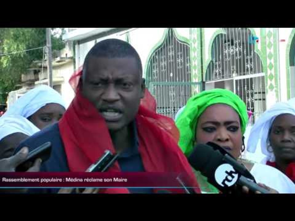 Rassemblement populaire   Médina réclame son Maire