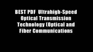 BEST PDF  Ultrahigh-Speed Optical Transmission Technology (Optical and Fiber Communications