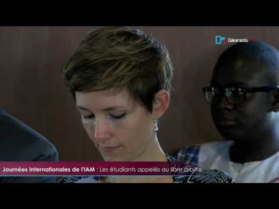 Journées Internationales de l'IAM   les étudiants appelés au libre arbitre 1