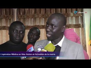 L'opération Médina en fête; Action et formation de la mairie