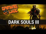 Dark Souls III : Peut on commencer par ce troisième opus ? Gameplay FR