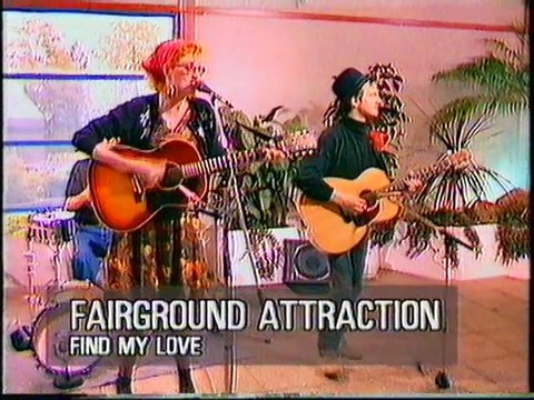 fairground attraction find my love - Glasgow Garden Festival 1990