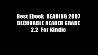 Best Ebook  READING 2007 DECODABLE READER GRADE 2.2  For Kindle