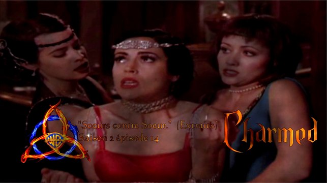 CHARMED | Soeurs contre Soeur (Extraits)