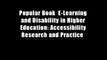 Popular Book  E-Learning and Disability in Higher Education: Accessibility Research and Practice